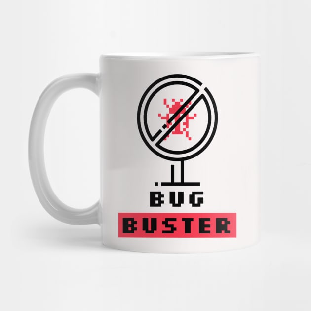 Bug Buster Funny Software Quality Assurance Programmer by PixelThreadShop